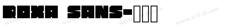 Roxa Sans字体转换